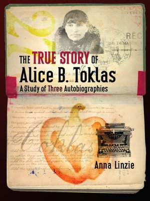 cover image of The True Story of Alice B. Toklas